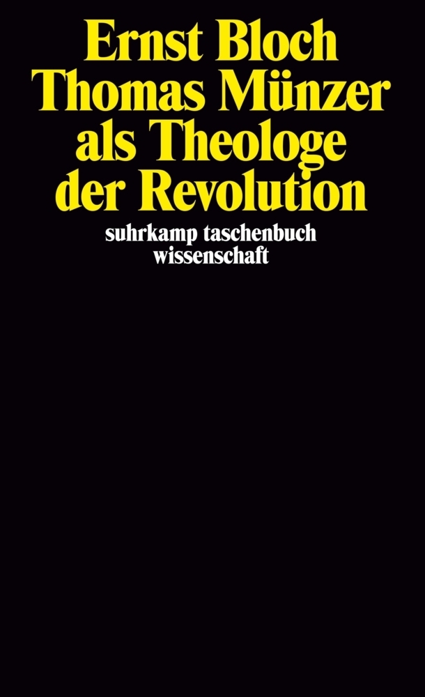 Cover: 9783518281512 | Thomas Münzer als Theologe der Revolution | Ernst Bloch | Taschenbuch