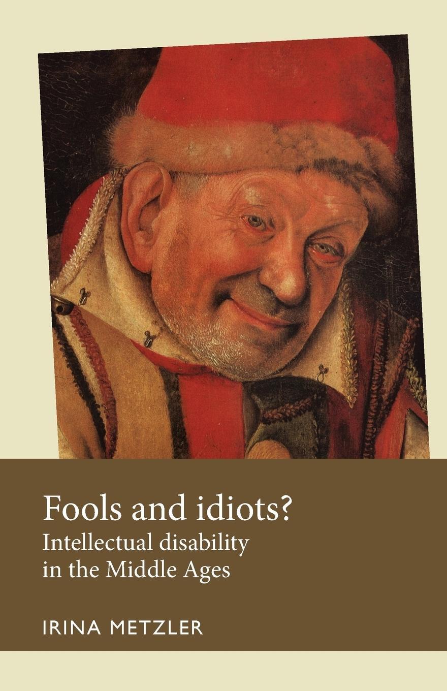 Cover: 9780719096372 | Fools and Idiots? | Intellectual Disability in the Middle Ages | Buch