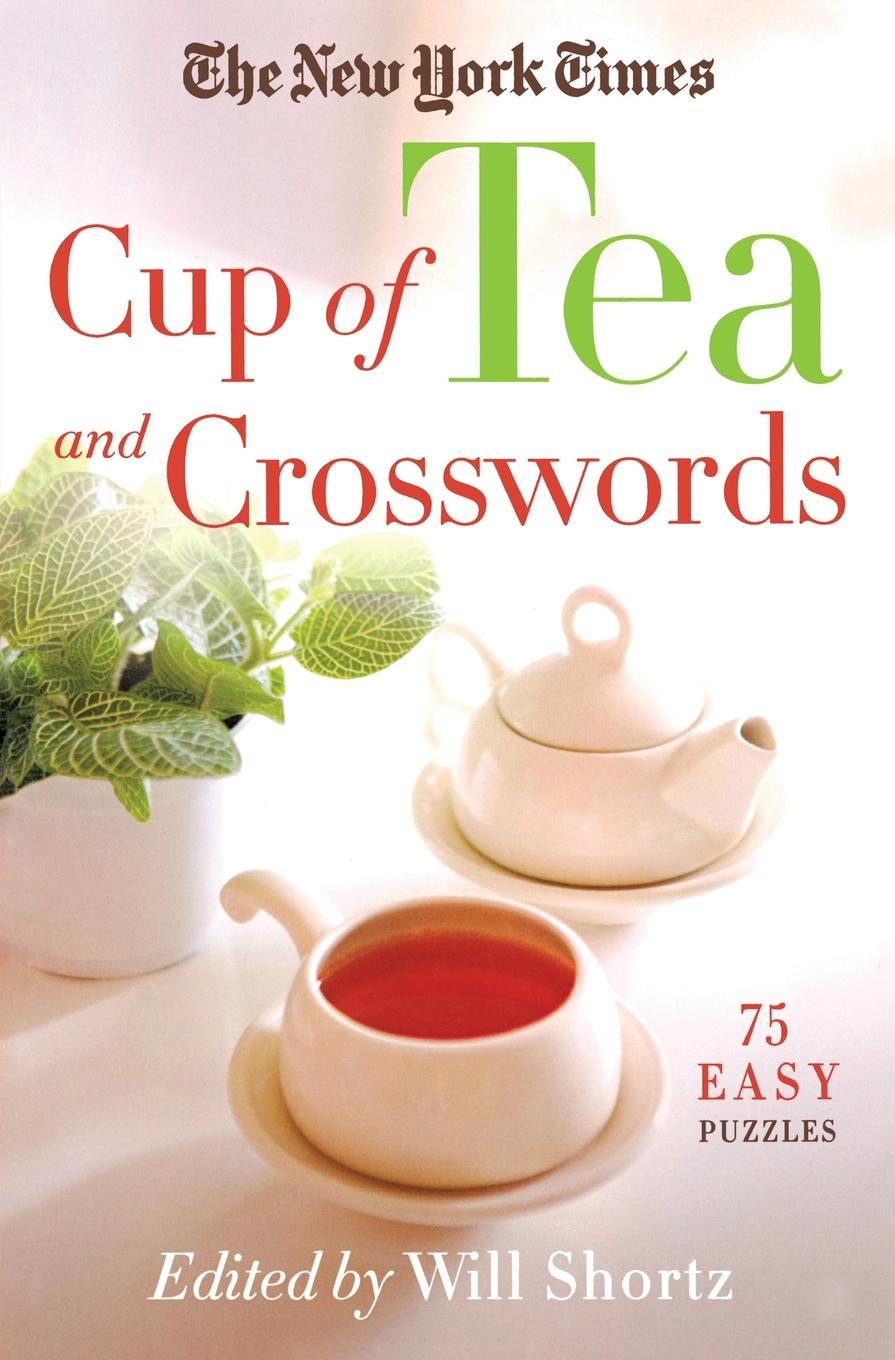 Cover: 9781250063335 | New York Times Cup of Tea and Crosswords | The New York Times | Buch