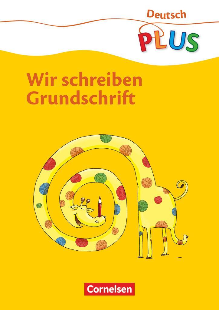 Cover: 9783060833818 | Deutsch plus Grundschule 1. Schuljahr. Wir schreiben Grundschrift