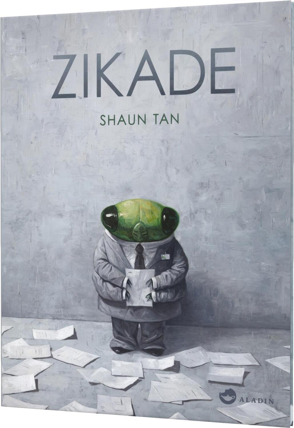 Cover: 9783848901630 | Zikade | Shaun Tan | Buch | 32 S. | Deutsch | 2019 | Aladin