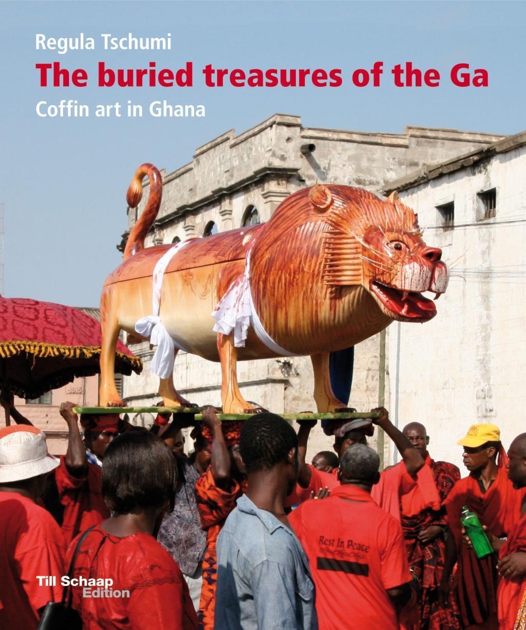 Cover: 9783038280163 | The buried treasures of the Ga | Coffin art in Ghana, Engl/engl | Buch