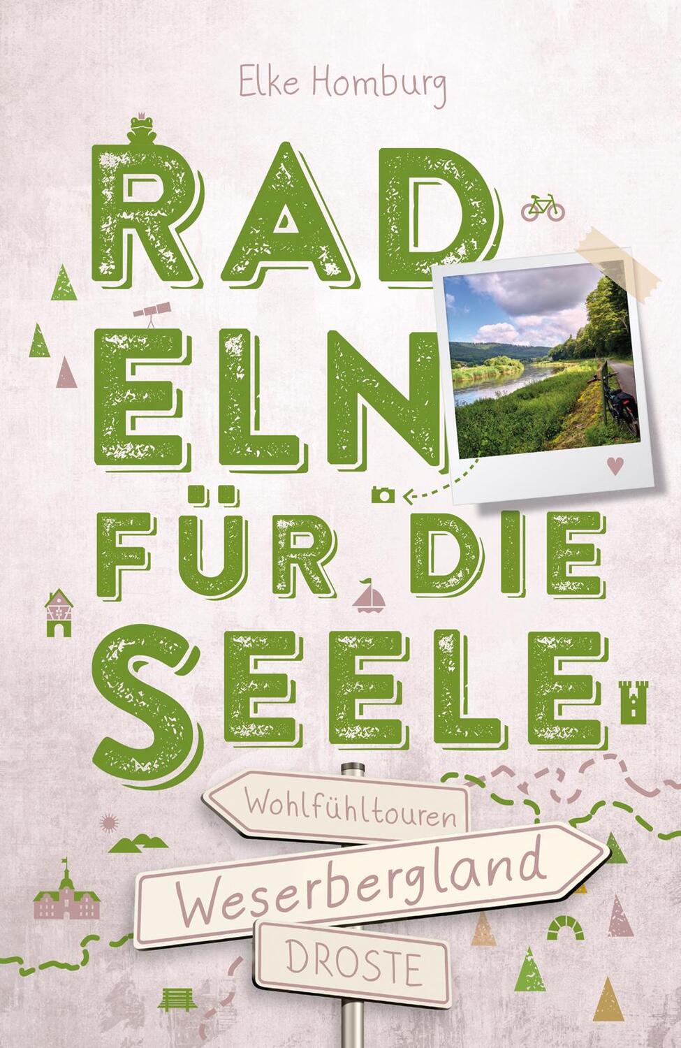Cover: 9783770023585 | Weserbergland. Radeln für die Seele | Wohlfühltouren | Elke Homburg
