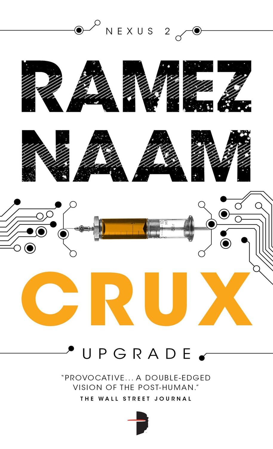 Cover: 9780857665515 | Crux: Nexus ARC Book 2 | Ramez Naam | Taschenbuch | Nexus ARC | 2015