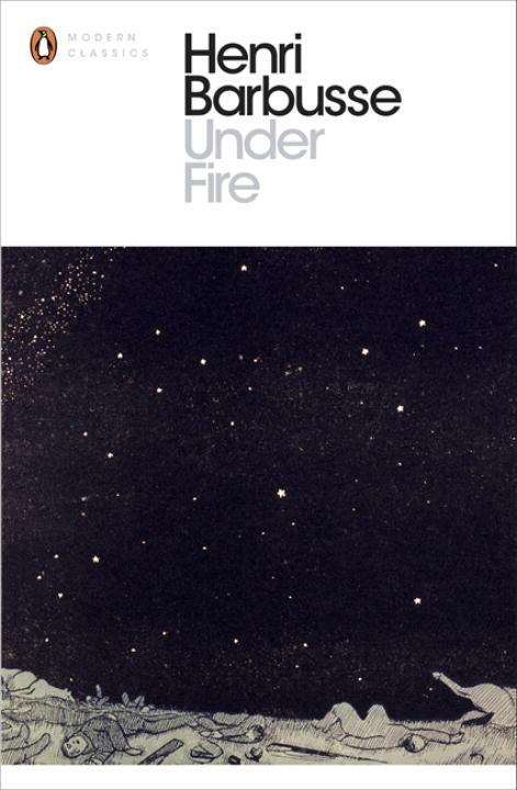 Cover: 9780141393438 | Under Fire | Henri Barbusse | Taschenbuch | Penguin Modern Classics