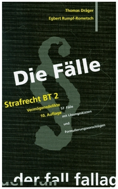 Cover: 9783932944789 | Die Fälle: Strafrecht, Besonderer Teil 2 | Rumpf-Rometsch (u. a.)