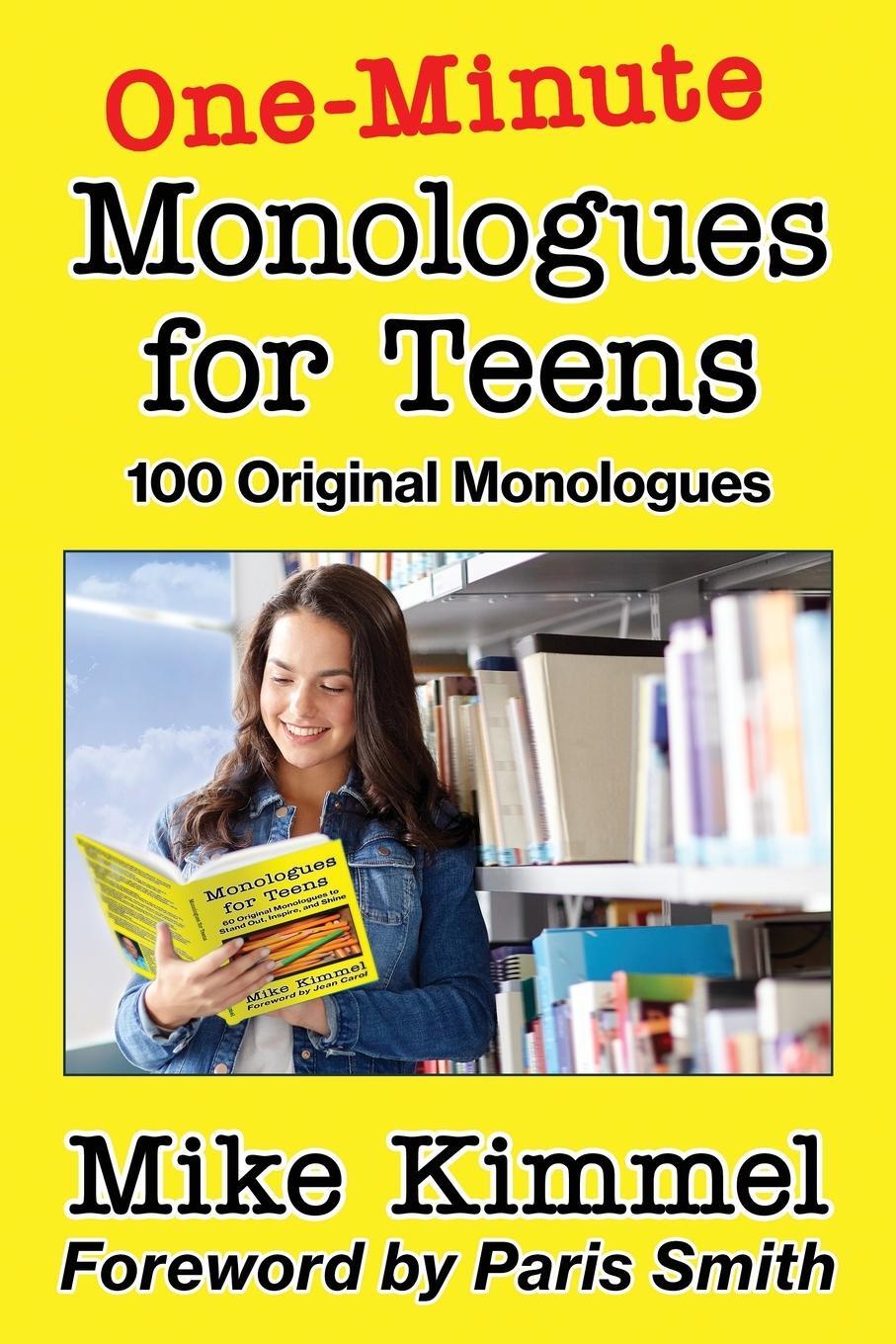 Cover: 9780998151380 | One-Minute Monologues for Teens | 100 Original Monologues | Kimmel