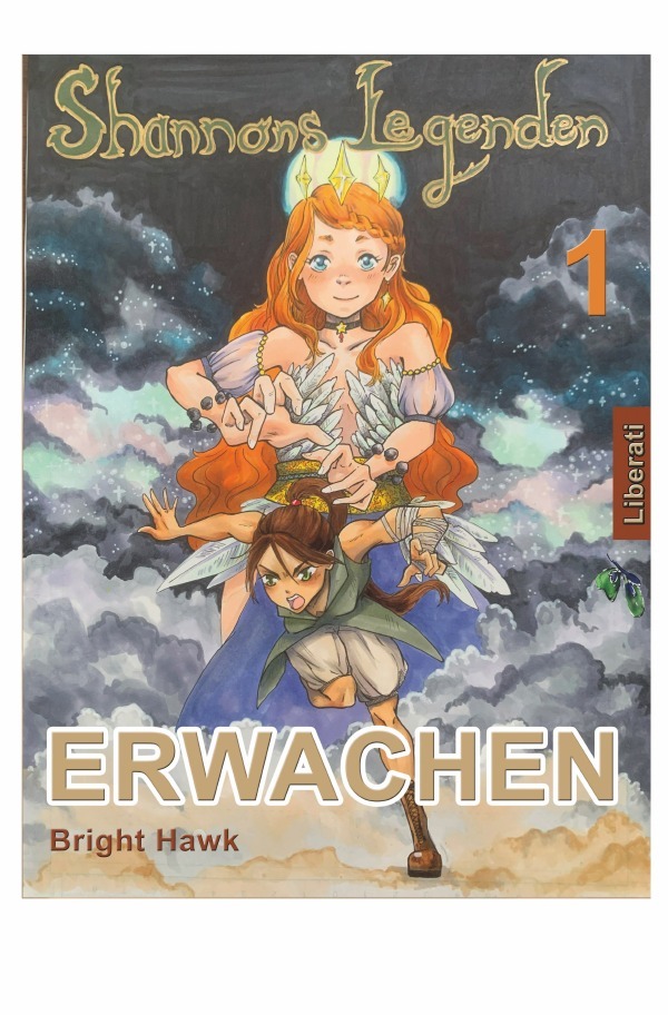 Cover: 9783818749941 | Shannons Legenden | Erwachen. DE | Bright Hawk | Taschenbuch | 296 S.