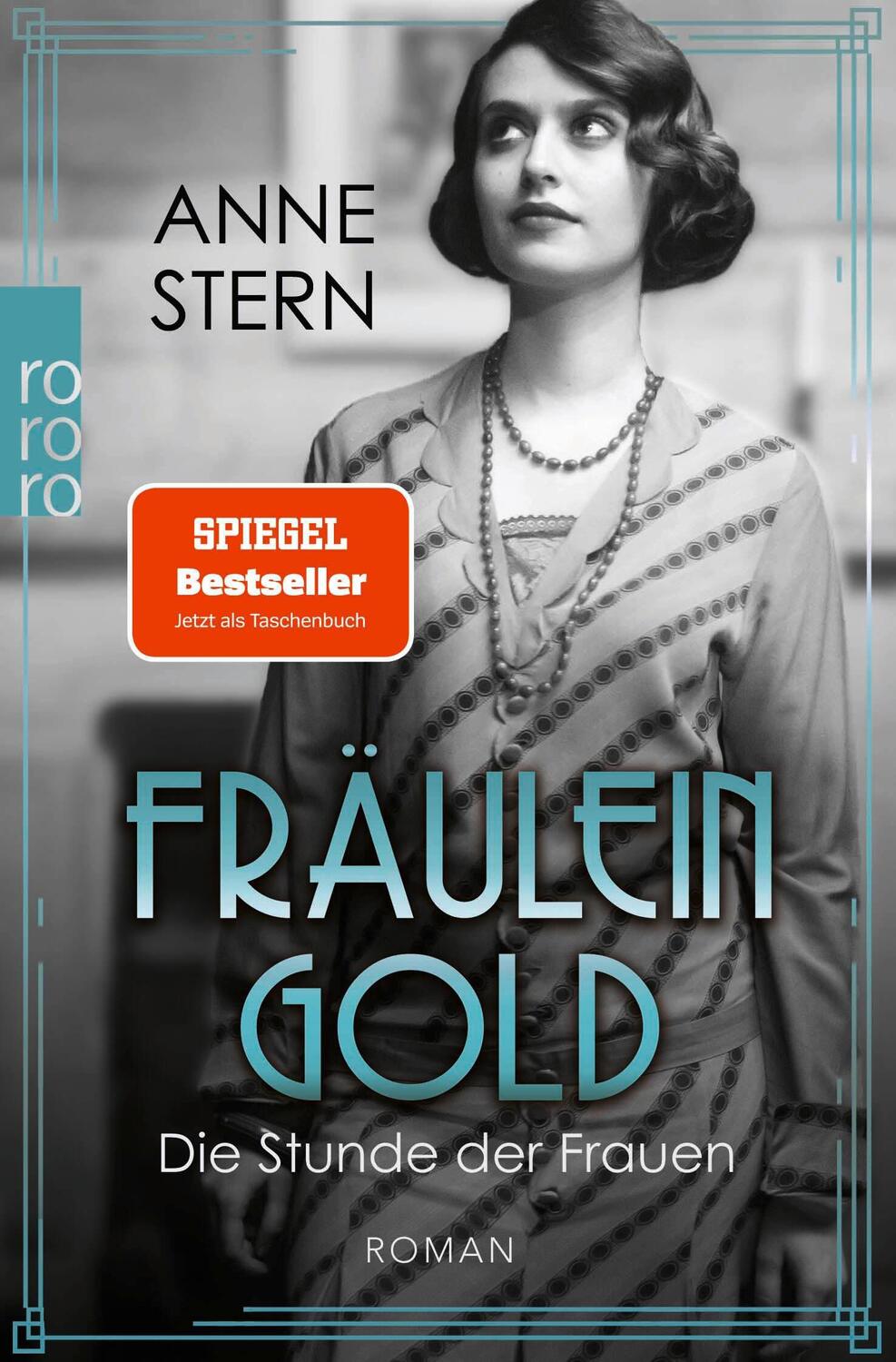 Cover: 9783499006531 | Fräulein Gold: Die Stunde der Frauen | Anne Stern | Taschenbuch | 2024