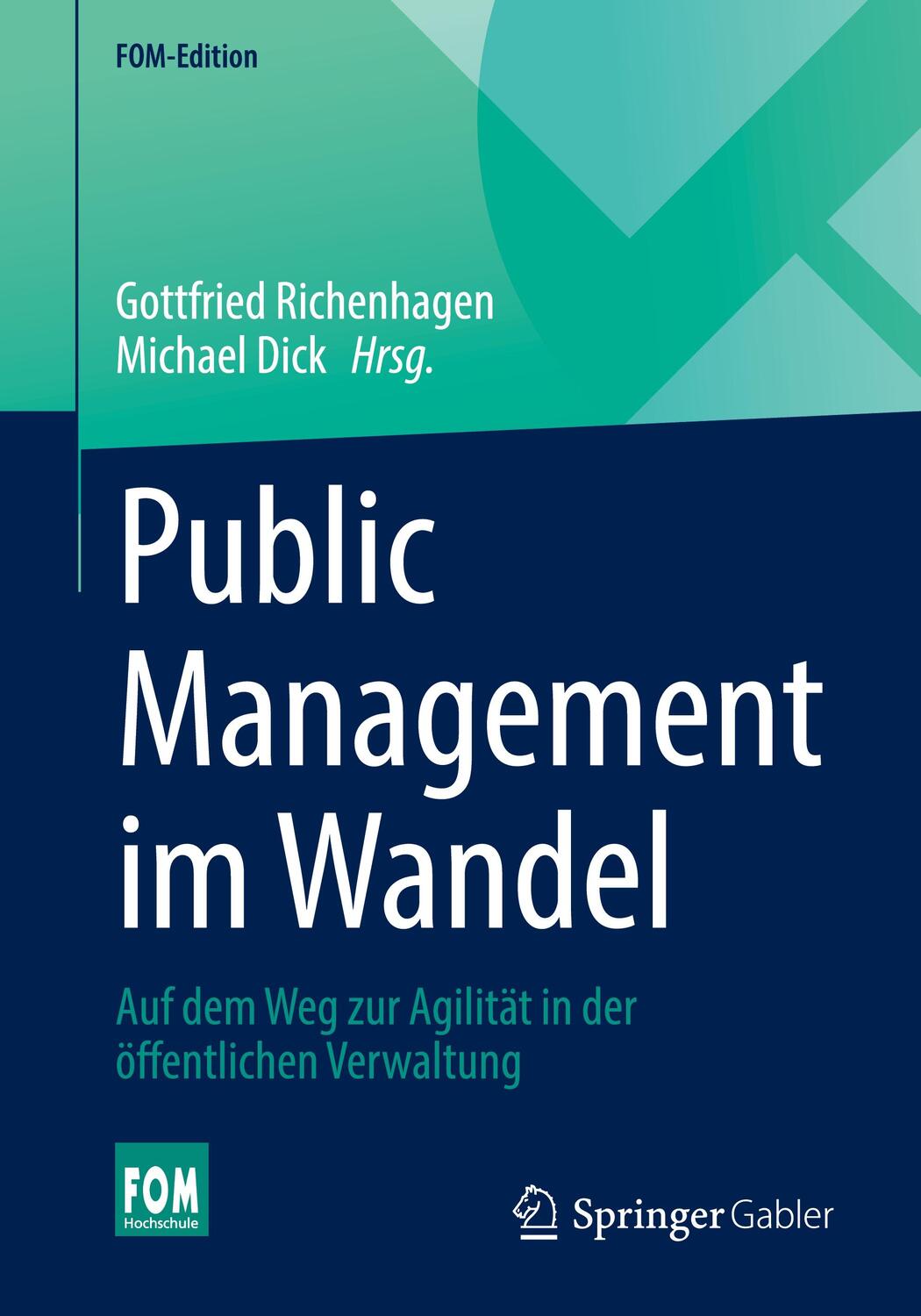 Cover: 9783658366629 | Public Management im Wandel | Michael Dick (u. a.) | Taschenbuch