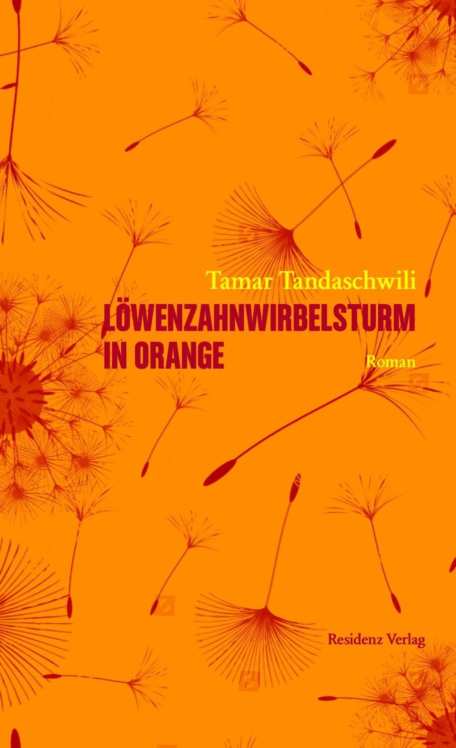 Cover: 9783701716913 | Löwenzahnwirbelsturm in Orange | Tamar Tandaschwili | Buch | 136 S.