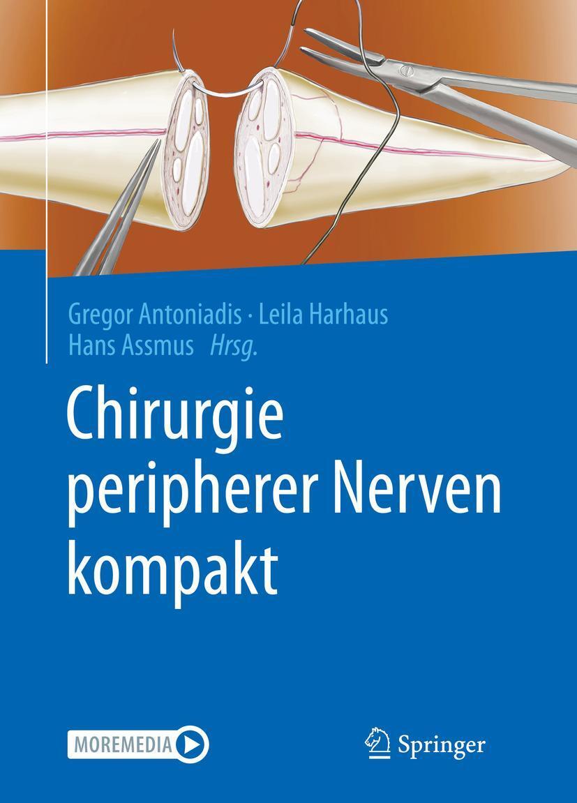 Cover: 9783662625033 | Chirurgie peripherer Nerven kompakt | Gregor Antoniadis (u. a.) | Buch