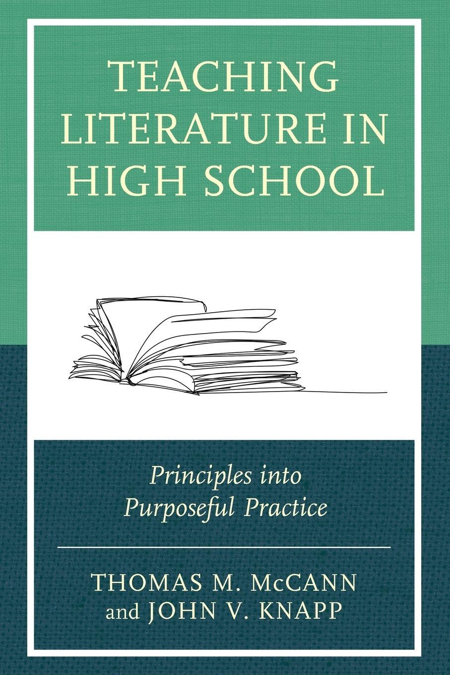 Cover: 9781475860252 | Teaching Literature in High School | Thomas M. McCann (u. a.) | Buch