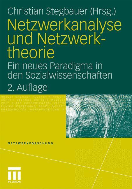 Cover: 9783531173276 | Netzwerkanalyse und Netzwerktheorie | Christian Stegbauer | Buch