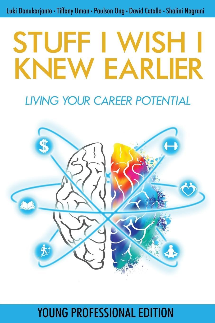Cover: 9781771805445 | Stuff I Wish I Knew Earlier | Living Your Career Potential | Buch