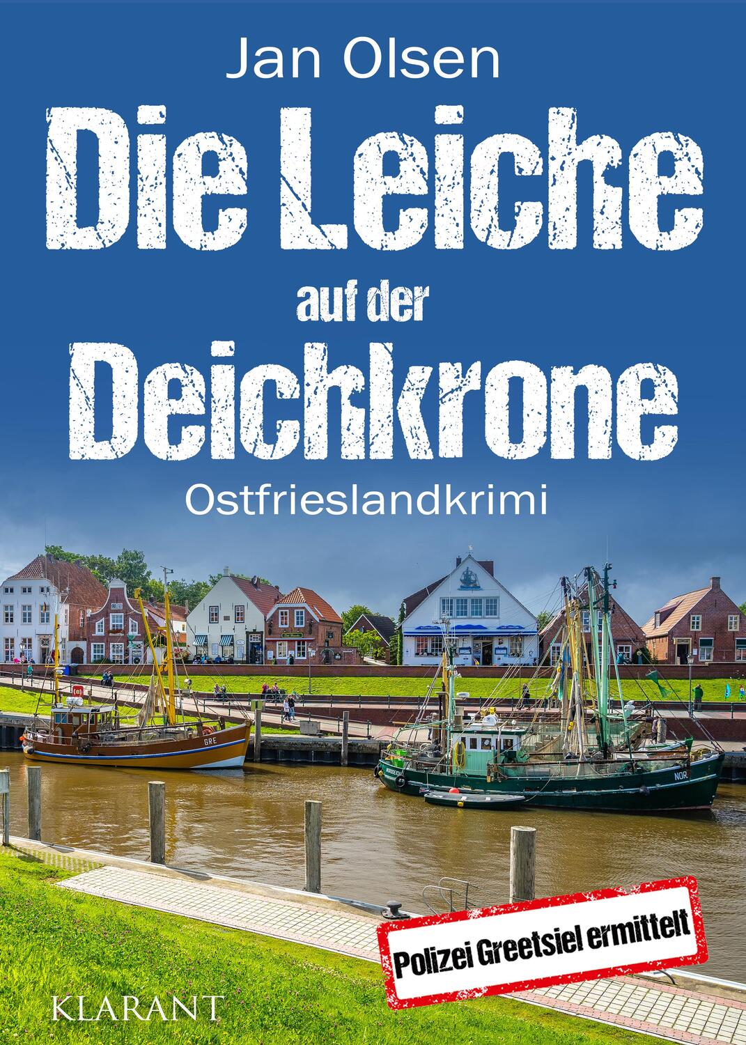 Cover: 9783965868663 | Die Leiche auf der Deichkrone. Ostfrieslandkrimi | Jan Olsen | Buch