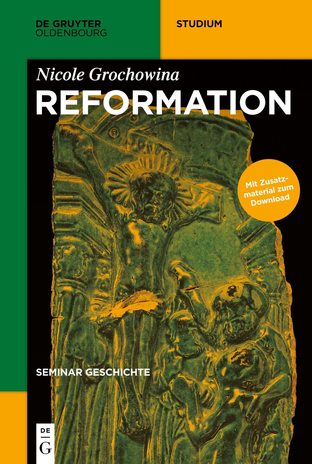 Cover: 9783110454734 | Seminar Geschichte, Reformation | Nicole Grochowina | Taschenbuch | X