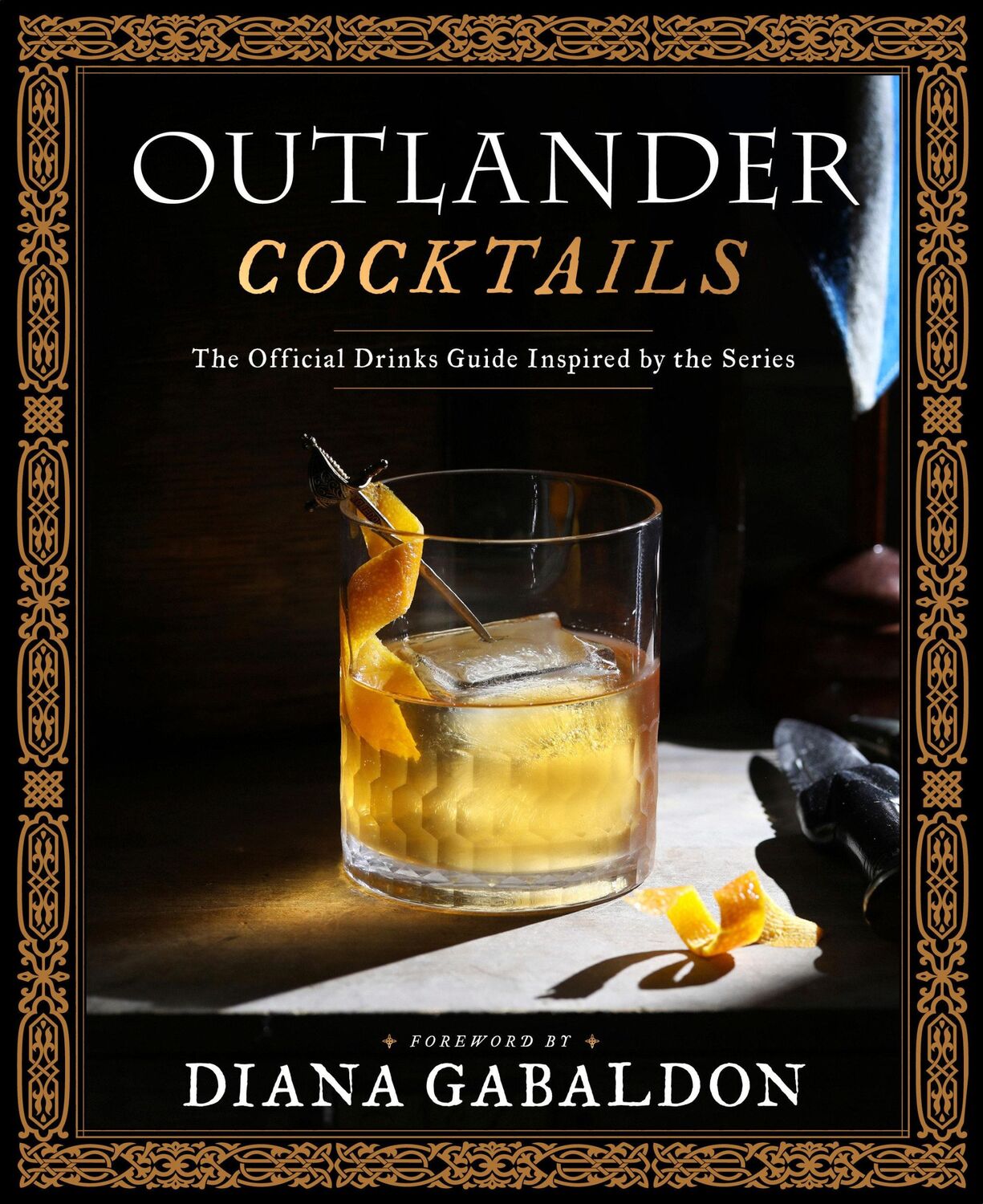 Cover: 9781984862396 | Outlander Cocktails | The Official Drinks Guide Inspired by the Series