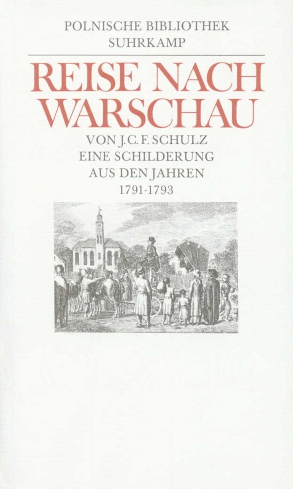 Cover: 9783518043899 | Reise nach Warschau | Joachim Chr. Fr. Schulz | Buch | Suhrkamp