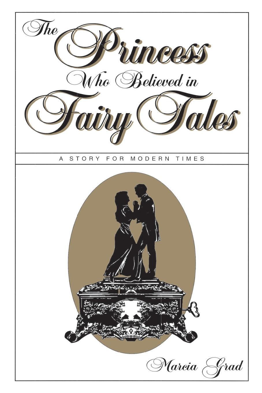 Cover: 9780879804367 | Princess Who Believed in Fairy Tales | A Story for Modern Times | Grad