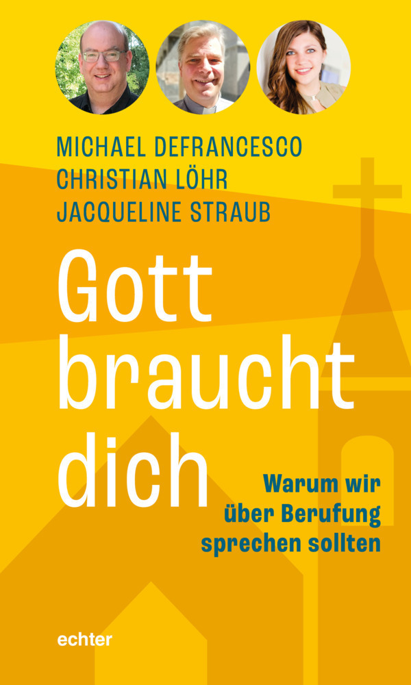 Cover: 9783429057770 | Gott braucht dich | Warum wir über Berufung sprechen sollten | Buch