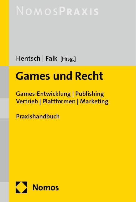 Cover: 9783848781621 | Games und Recht | Christian-Henner Hentsch (u. a.) | Taschenbuch