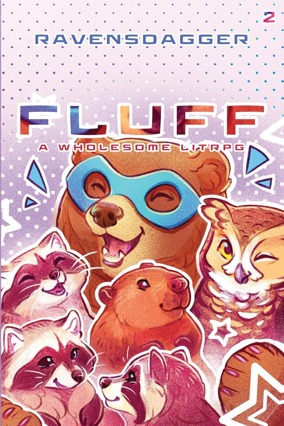 Cover: 9781039418752 | Fluff 2 | A Wholesome LitRPG | Ravensdagger | Taschenbuch | Englisch