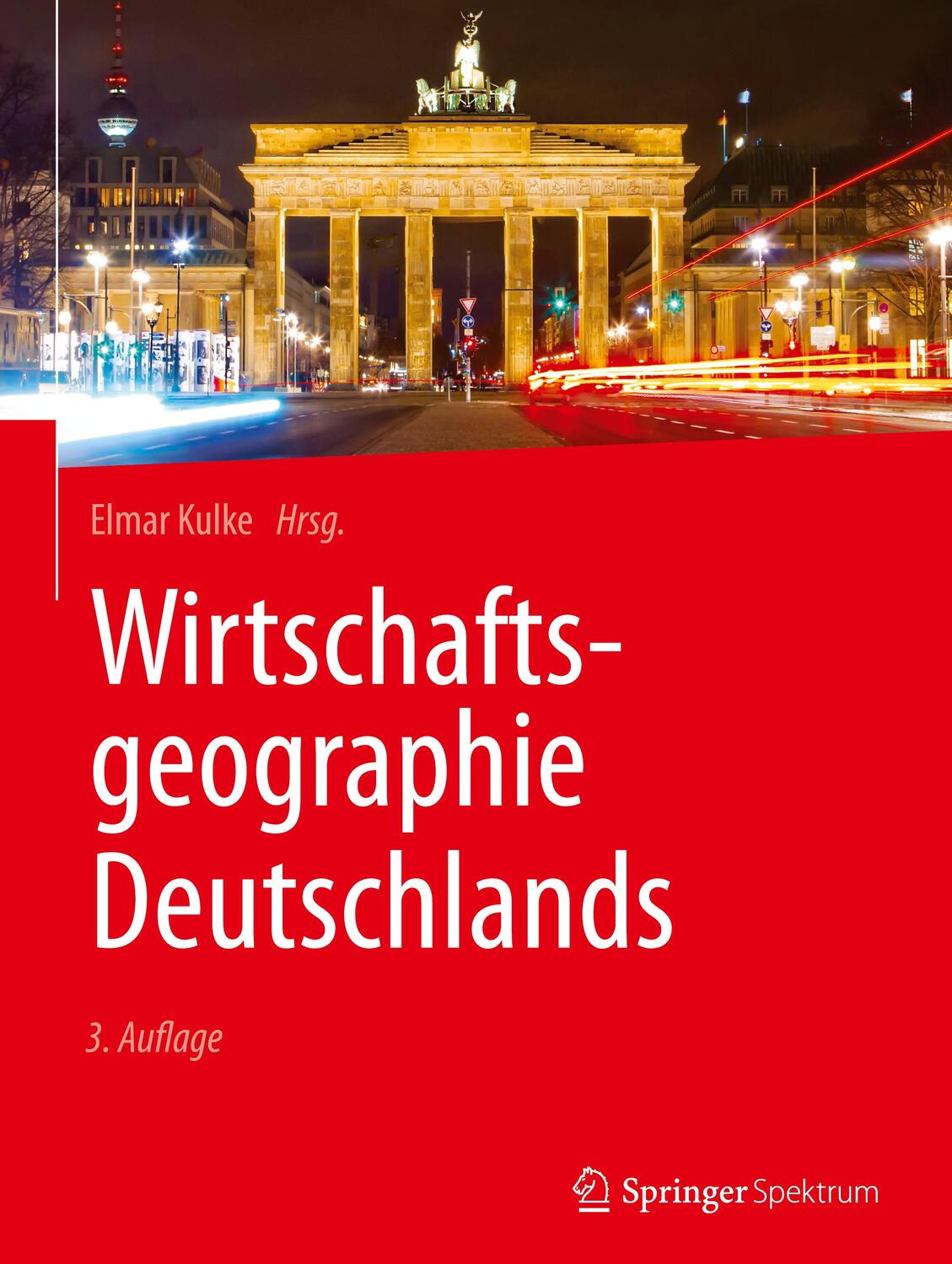 Cover: 9783662650691 | Wirtschaftsgeographie Deutschlands | Elmar Kulke | Buch | Deutsch