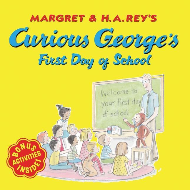 Cover: 9780618605644 | Curious George's First Day of School | H A Rey | Taschenbuch | 2005