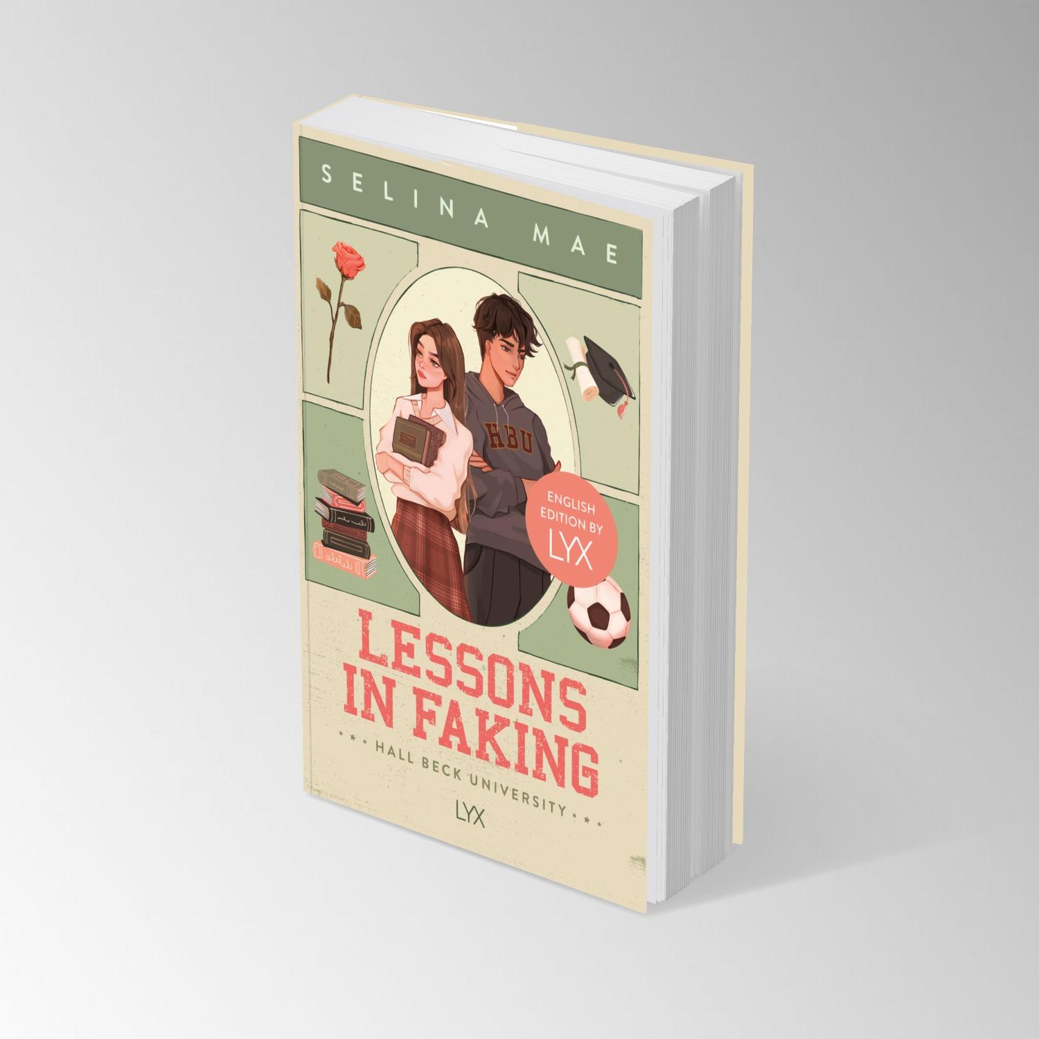 Bild: 9783736323728 | Lessons in Faking: English Edition by LYX | Selina Mae | Taschenbuch