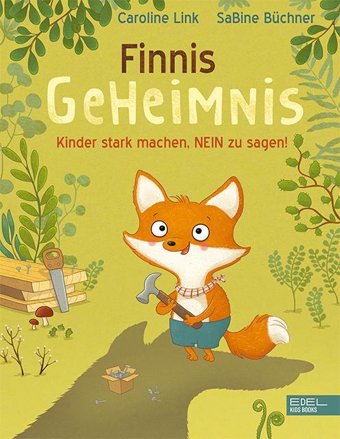 Cover: 9783961292004 | Finnis Geheimnis | Kinder stark machen, NEIN zu sagen! | Caroline Link