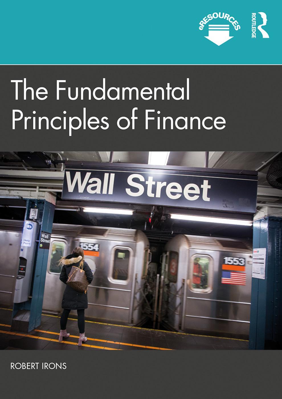 Cover: 9781138477520 | The Fundamental Principles of Finance | Robert Irons | Taschenbuch