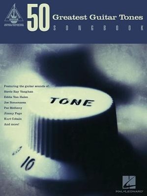 Cover: 9781458418210 | 50 Greatest Guitar Tones Songbook | Taschenbuch | Englisch | 2014