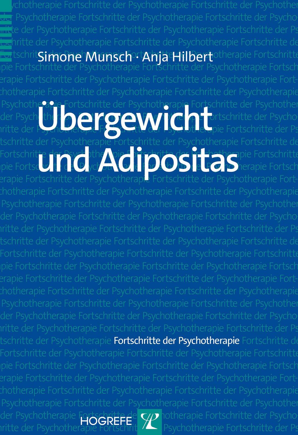 Cover: 9783801725662 | Übergewicht und Adipositas | Simone Munsch (u. a.) | Taschenbuch | VII