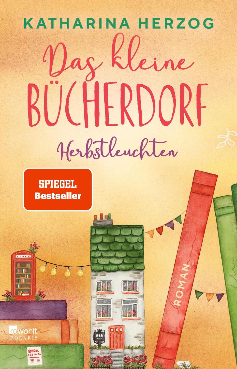 Cover: 9783499009488 | Das kleine Bücherdorf: Herbstleuchten | Katharina Herzog | Taschenbuch