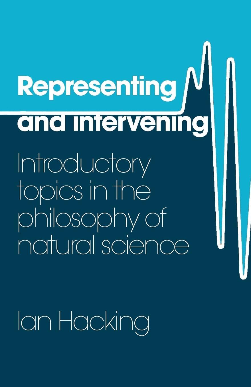 Cover: 9780521282468 | Representing and Intervening | Ian Hacking | Taschenbuch | Paperback