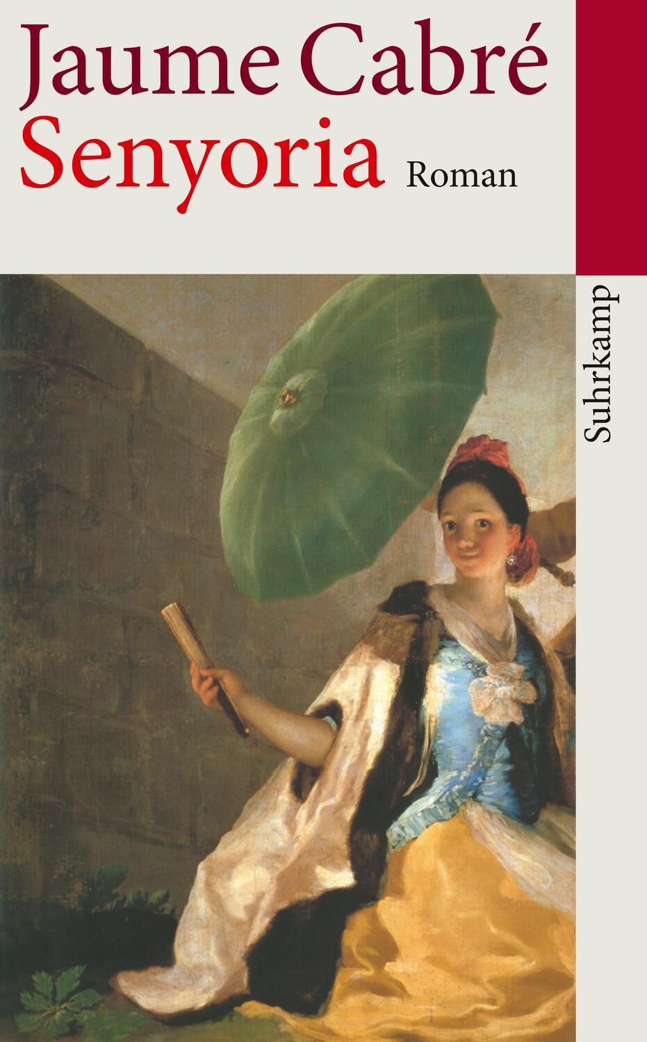 Cover: 9783518462041 | Senyoria | Roman | Jaume Cabré | Taschenbuch | Deutsch | 2010