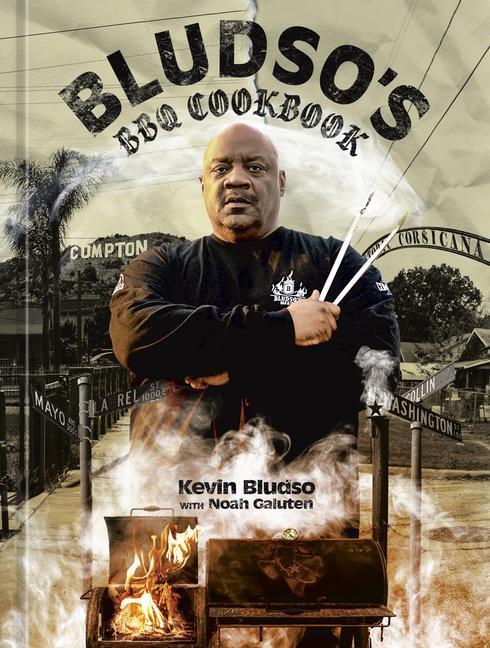 Cover: 9781984859556 | Bludso's BBQ Cookbook: A Family Affair in Smoke and Soul | Bludso