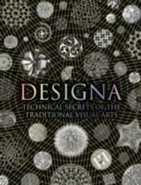 Cover: 9781907155154 | Designa | Technical Secrets of the Traditional Visual Arts | Buch