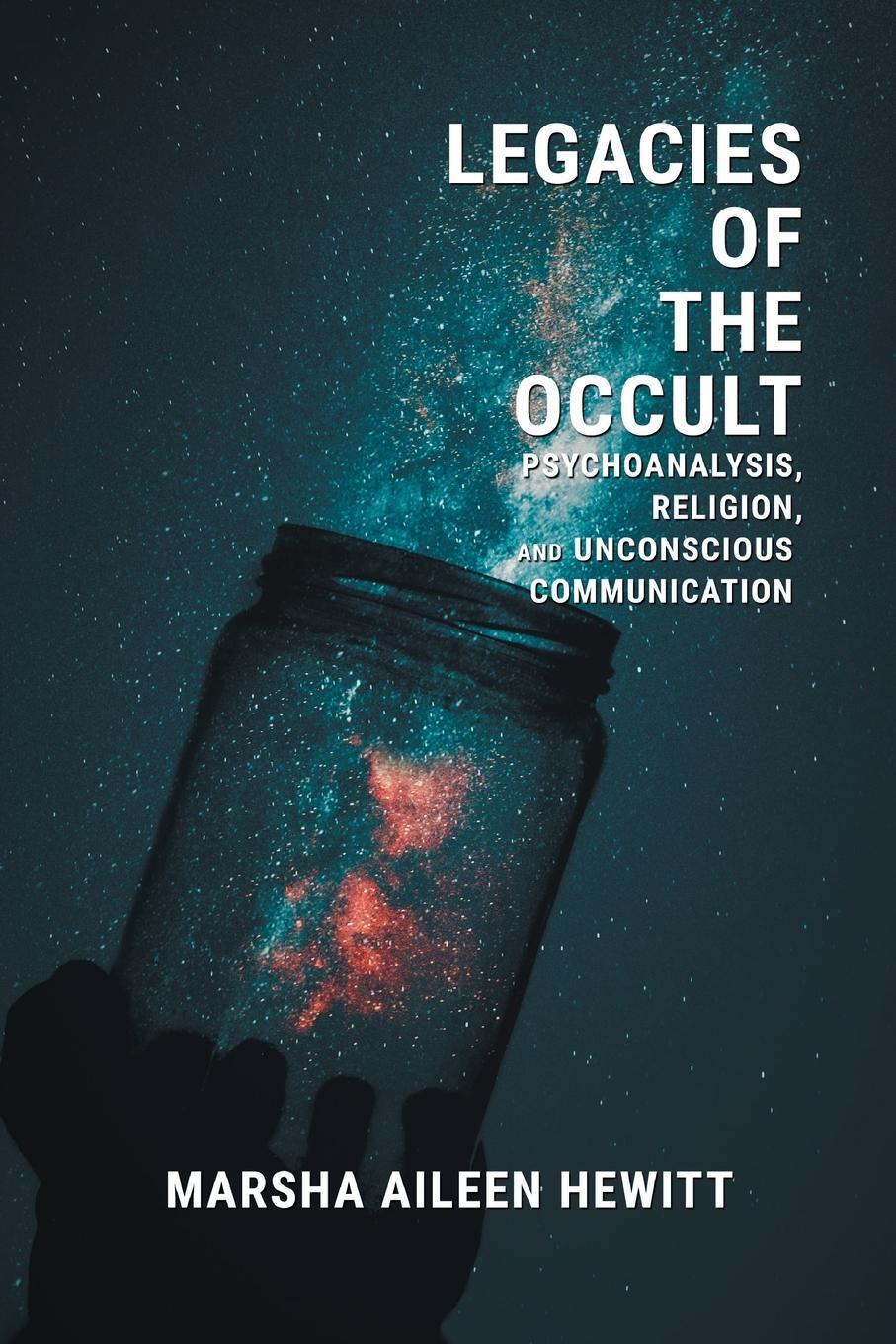 Cover: 9781781792797 | Legacies of the Occult | Marsha Aileen Hewitt | Taschenbuch | Englisch