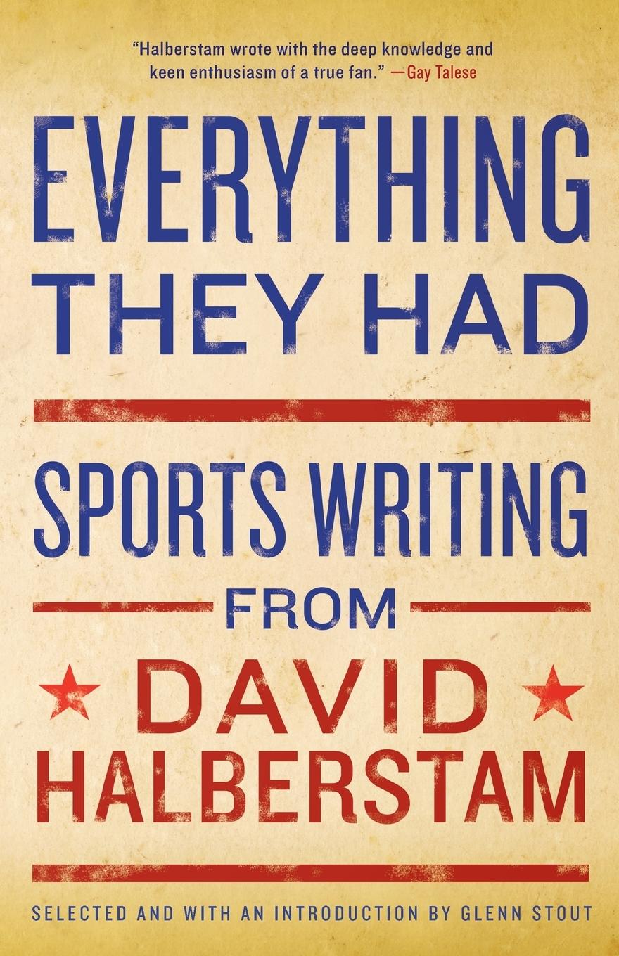 Cover: 9781401309909 | Everything They Had | Sports Writing from David Halberstam | Buch