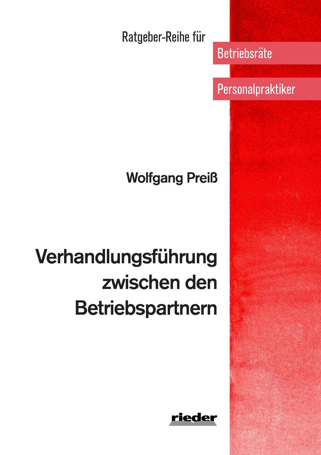 Cover: 9783945260289 | Verhandlungsführung zwischen den Betriebspartnern | Wolfgang Preiß