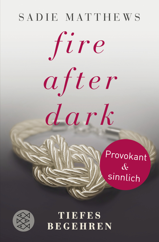 Cover: 9783596196838 | Fire after Dark - Tiefes Begehren | Roman | Sadie Matthews | Buch