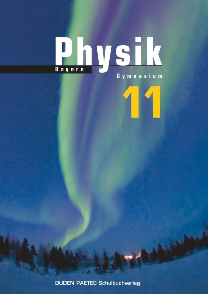 Cover: 9783835531031 | Physik 11. Gymnasium Bayern | Oliver Schwarz | Buch | Duden Physik