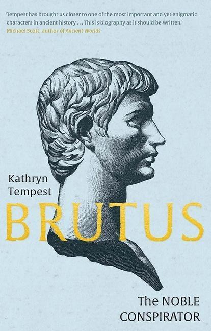 Cover: 9780300246643 | Brutus | The Noble Conspirator | Kathryn Tempest | Taschenbuch | 2019