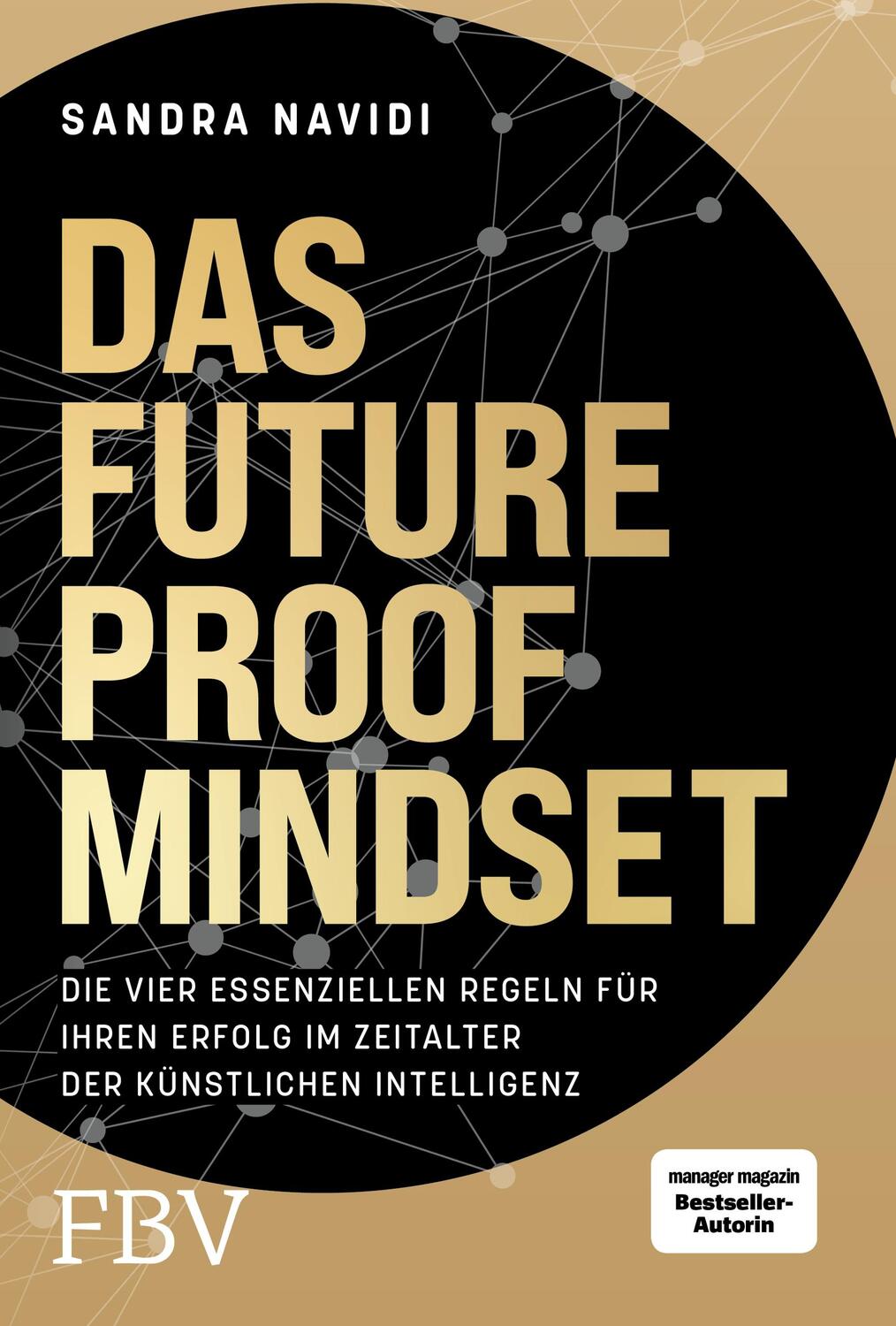 Cover: 9783959724548 | Das Future-Proof-Mindset | Sandra Navidi | Buch | 256 S. | Deutsch