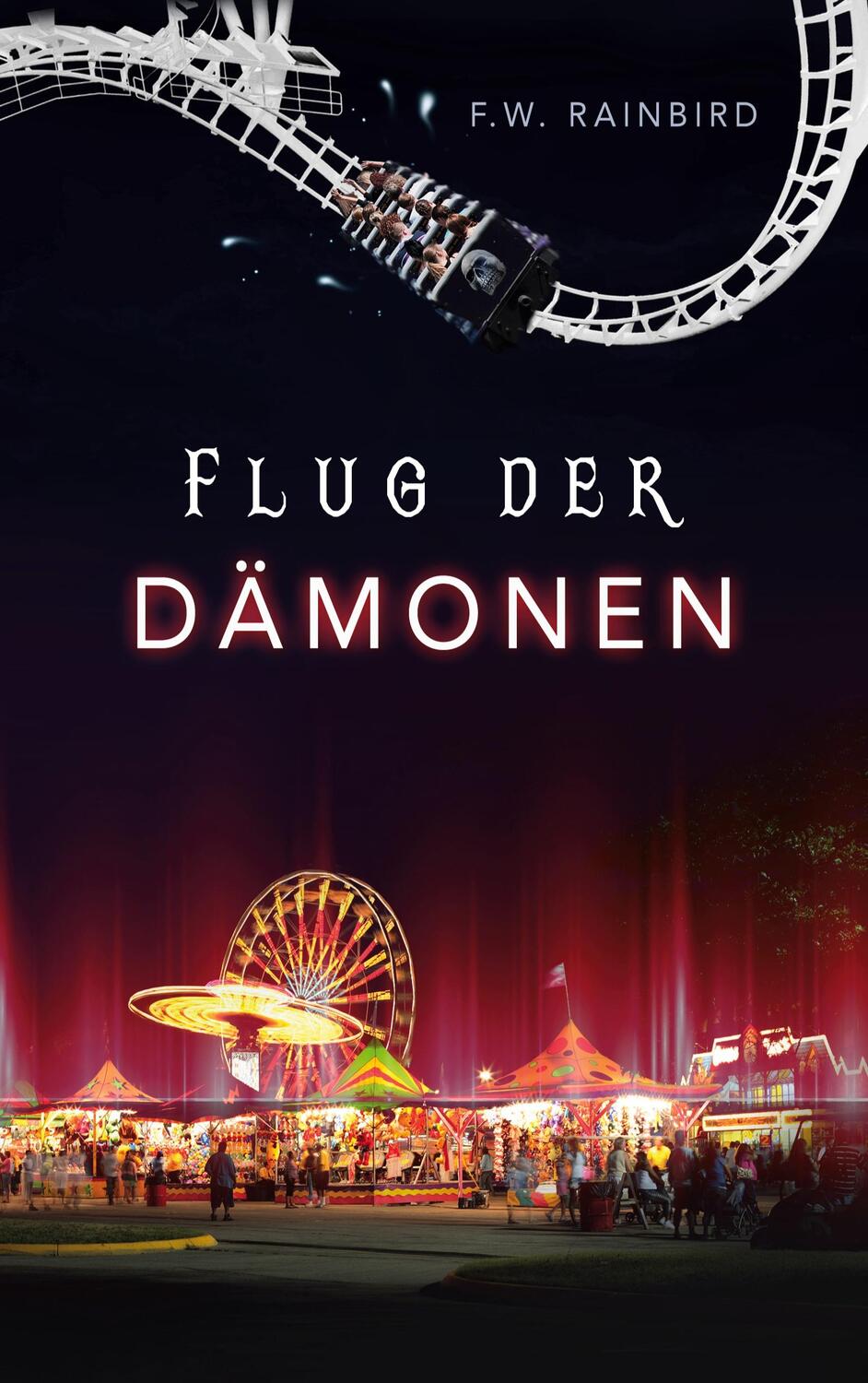 Cover: 9783750496248 | Flug Der Dämonen | F. W, Rainbird | Taschenbuch | Books on Demand
