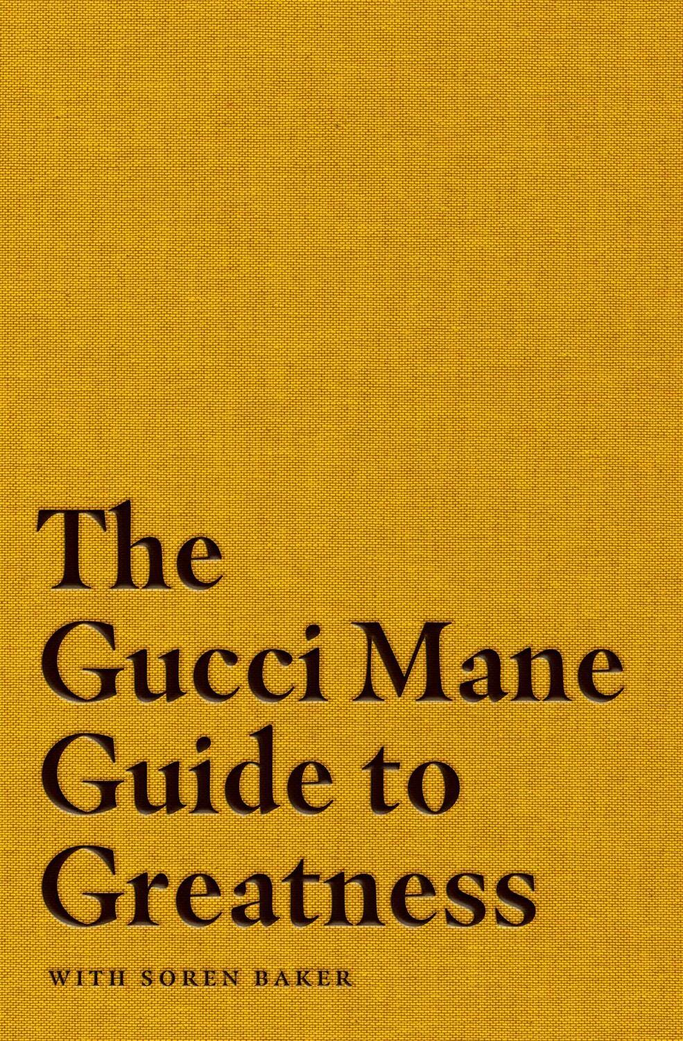 Cover: 9781471198823 | The Gucci Mane Guide to Greatness | Gucci Mane | Buch | Englisch