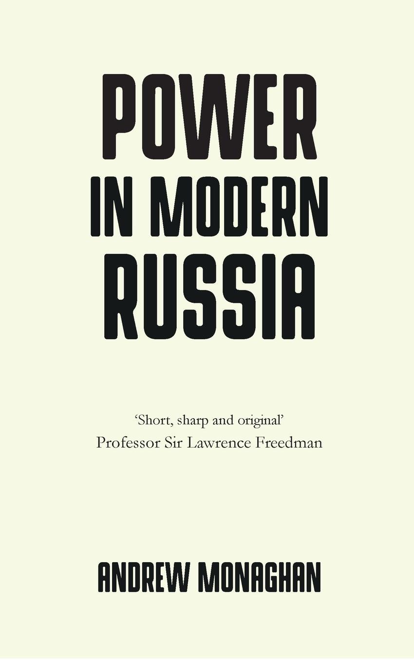 Cover: 9781526126412 | Power in Modern Russia | Strategy and Mobilisation | Andrew Monaghan