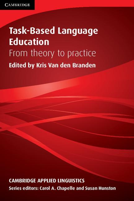 Cover: 9780521689526 | Task-Based Language Education | From Theory to Practice | Branden